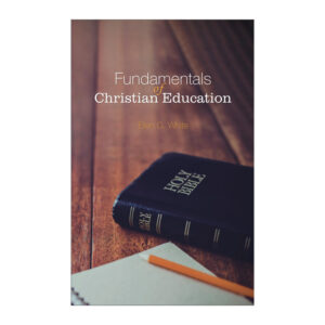 Fundamentals of Christian Education