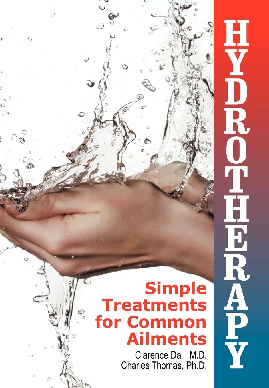 Hydrotherapy Simple Treatments for Common Ailments
