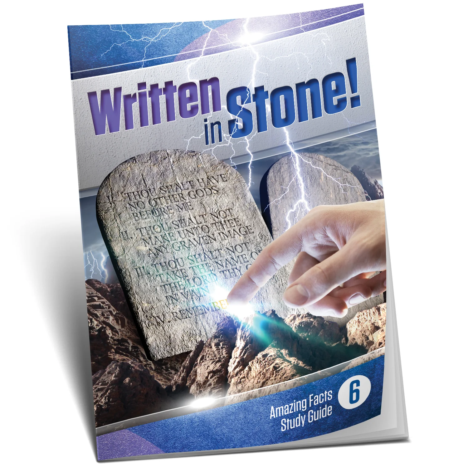 Amazing Facts Study Guide 06 - Written in Stone!