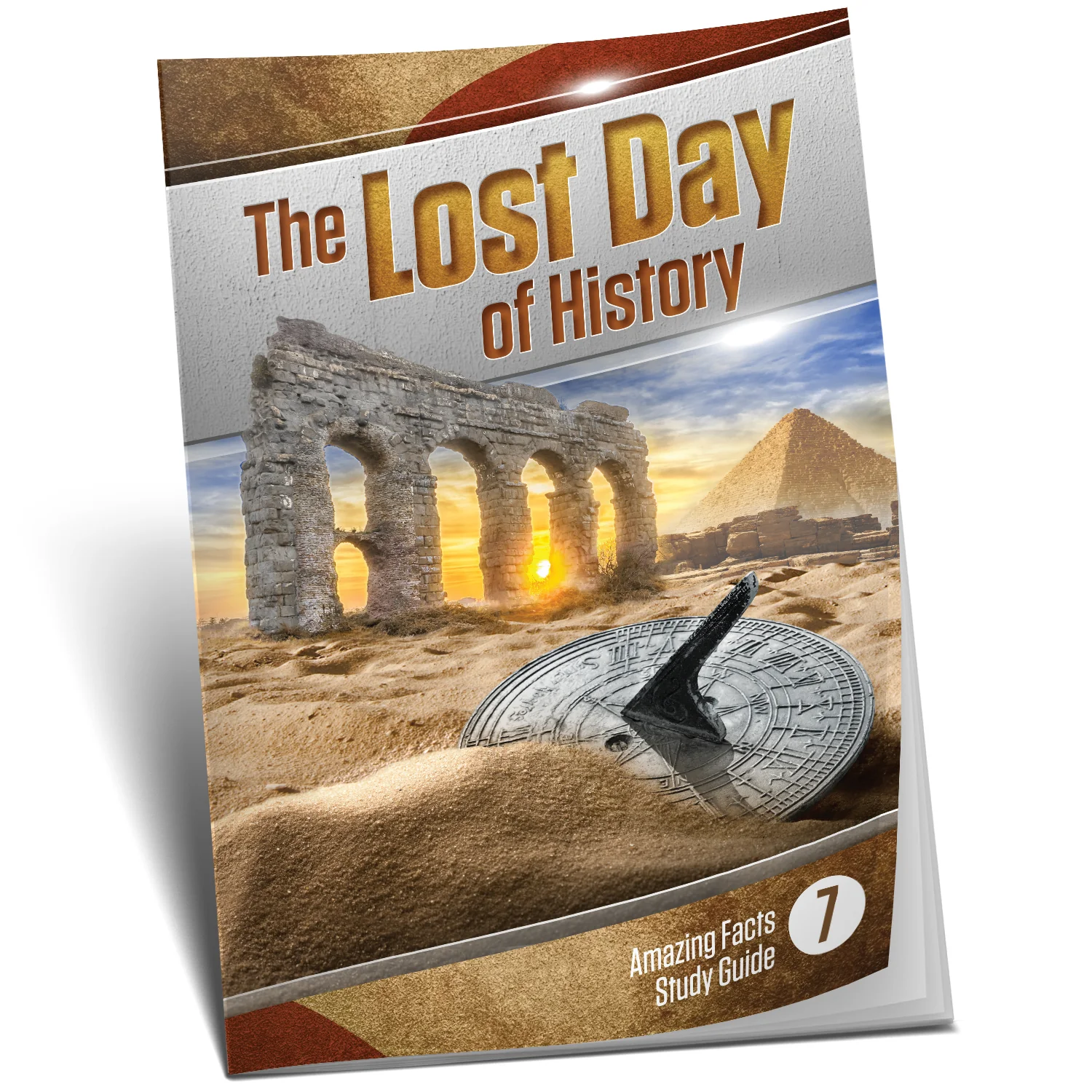 Amazing Facts Study Guide 07 - The Lost Day of History