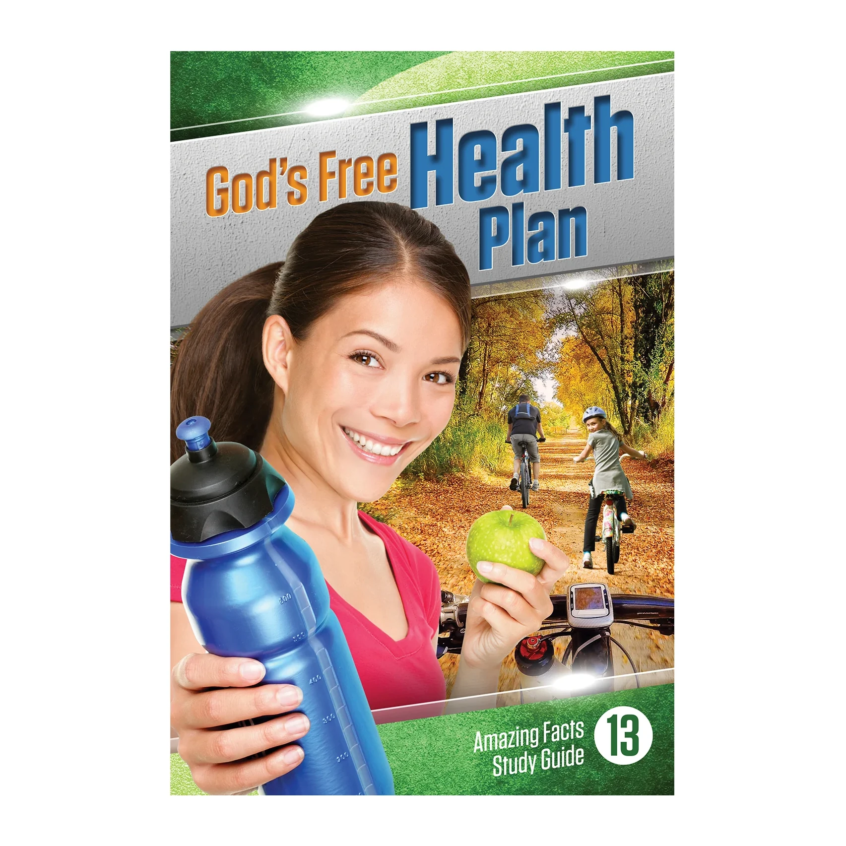 AF Study Guide 13 - God's Free Health Care Plan