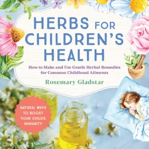Herbs for Children's Health, 3rd Edition