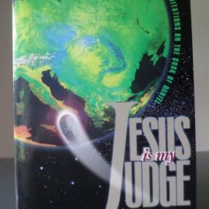 Jesus Is My Judge Adventist Pionier Library Series