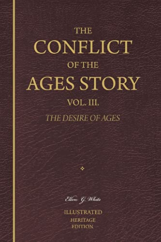 The Conflict of the Ages Story Vol. III