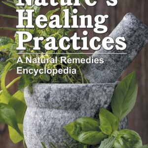 Nature's Healing Practices (Hardback)