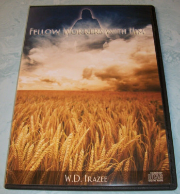 Fellow Workers with Him by W.D. Frazee - CD