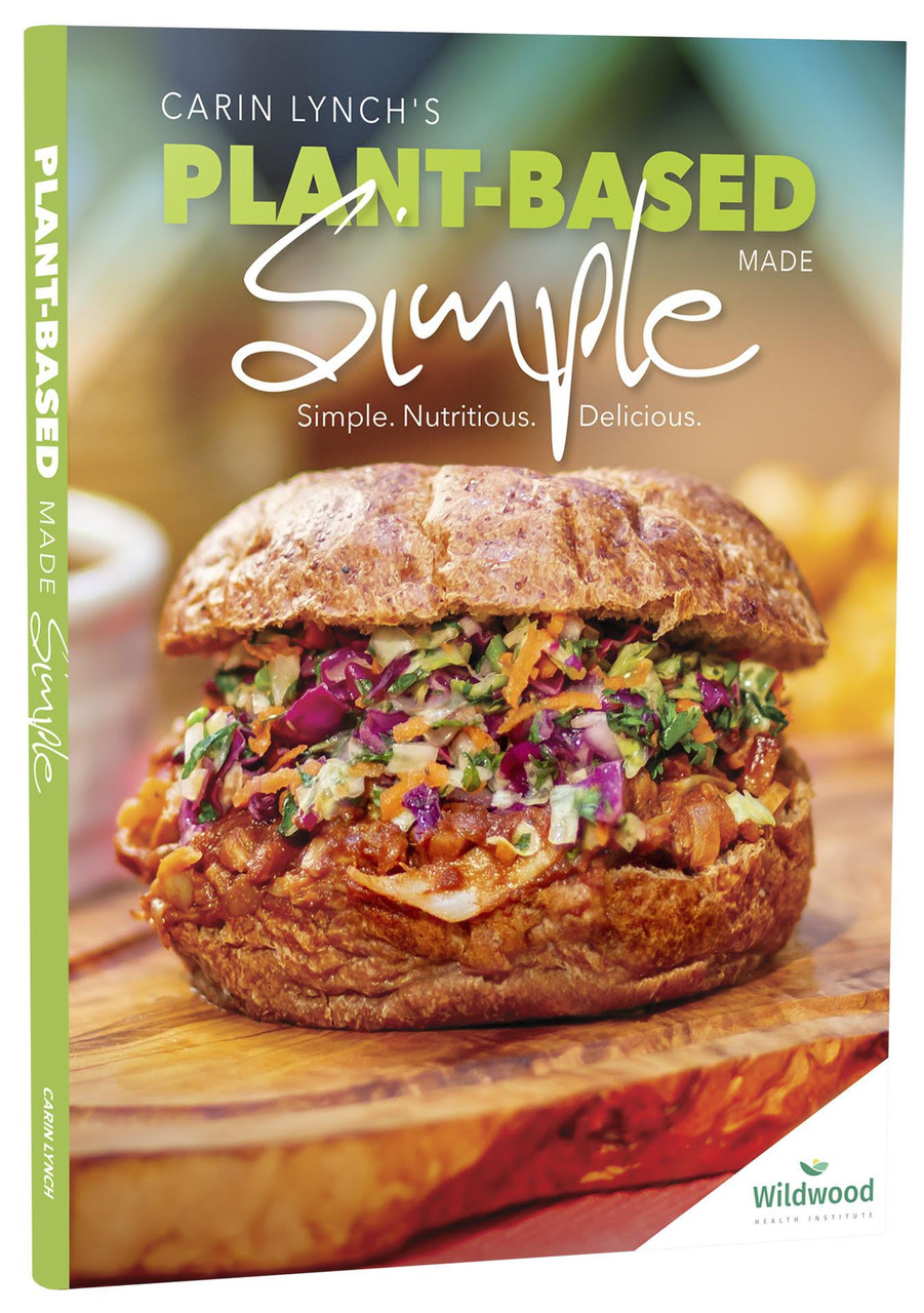 Plant-Based Made Simple Cookbook - Vol 1
